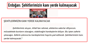 Sayın Erdoğan: “Şehitlerimizin Kanı Yerde Kalmayacak”